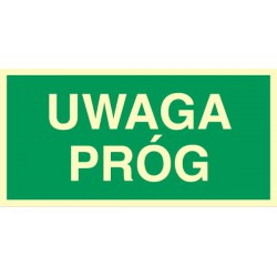 Znak: Uwaga próg