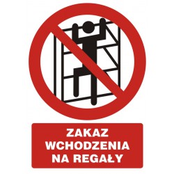 Znak: Zakaz wchodzenia na...